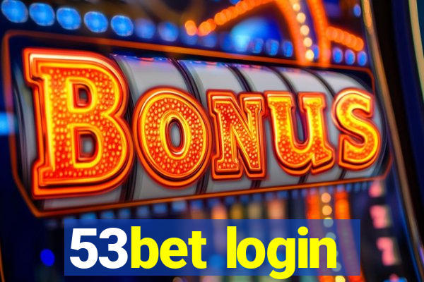 53bet login